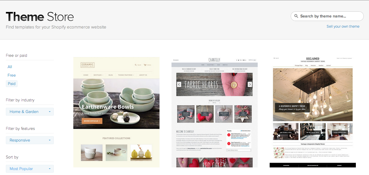 The Shopify Theme store has a wide range of designs for your store